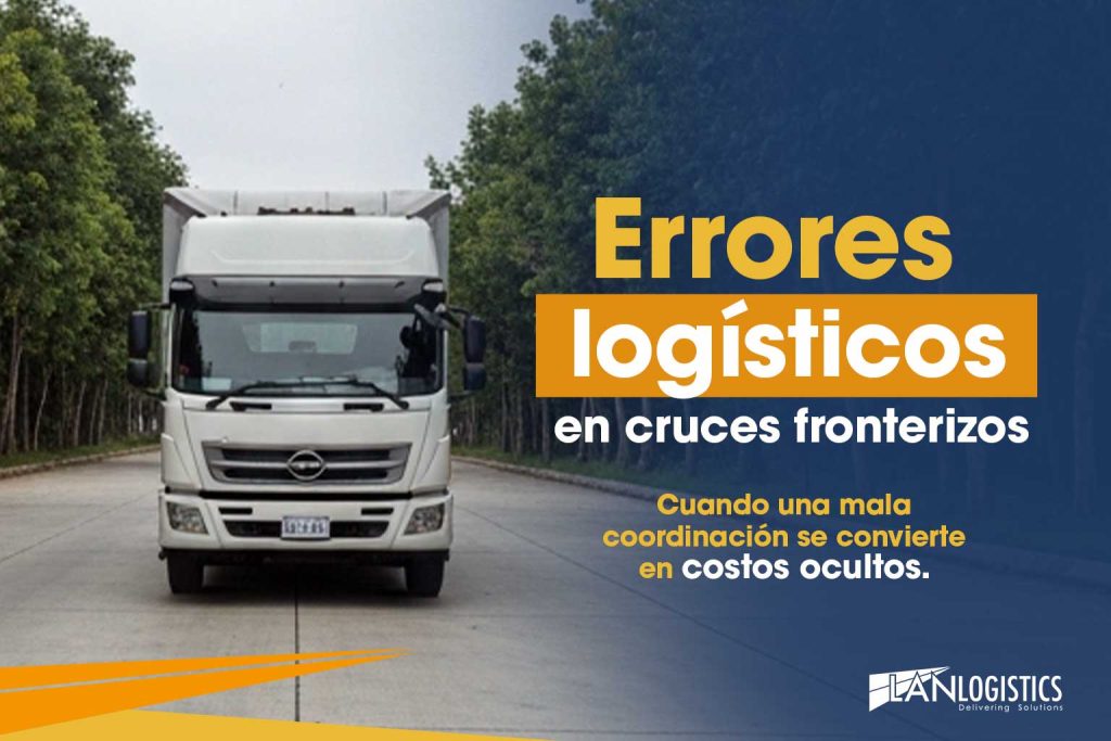 Camión de transporte internacional cruzando la frontera entre México y Estados Unidos representando los retos logísticos en cruces fronterizos.